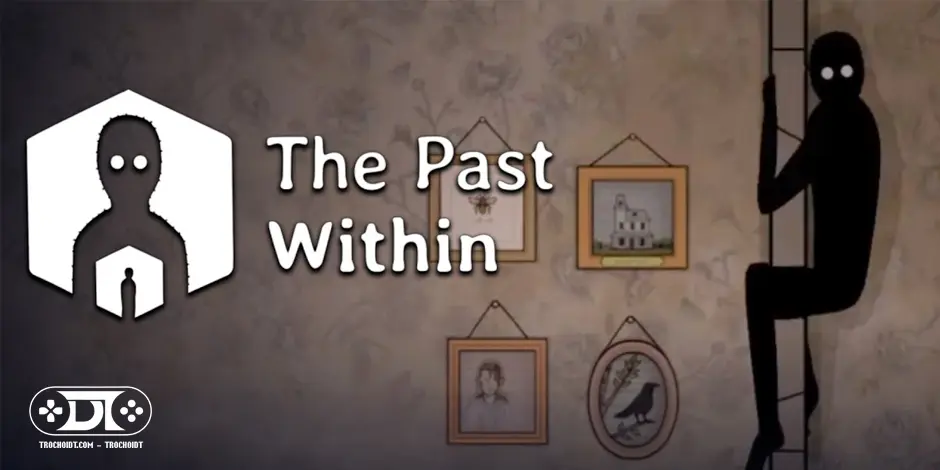 The Past Within